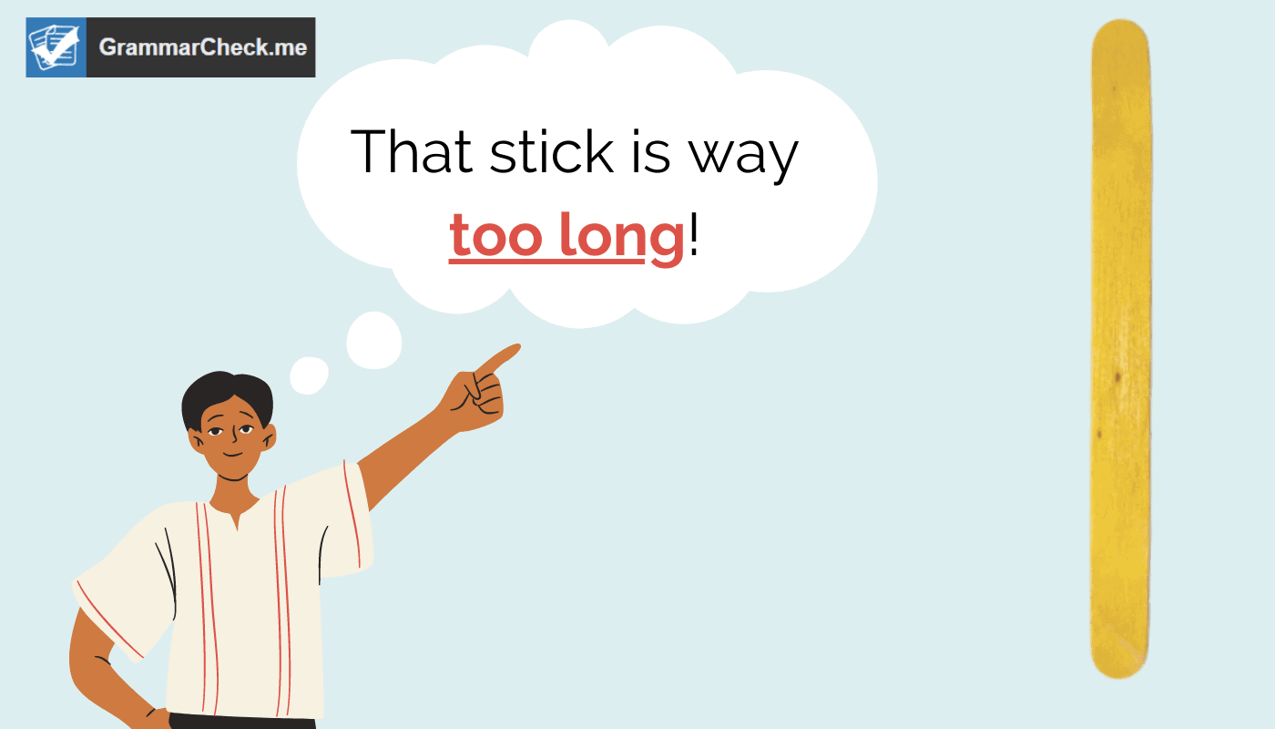 To Long or Too Long: Which Phrase Is Correct?